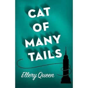 Cat of Many Tails -- Ellery Queen